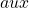 aux