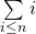 \sum\limits_{i\leq{}n}i