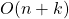 O(n+k)